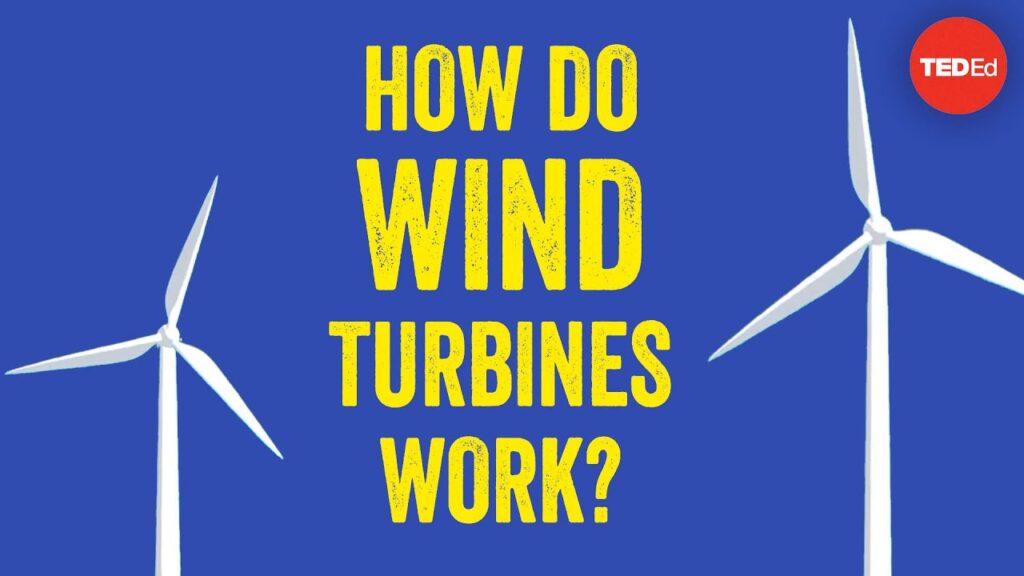 風力エネルギーの基本原理：風力タービンの仕組み