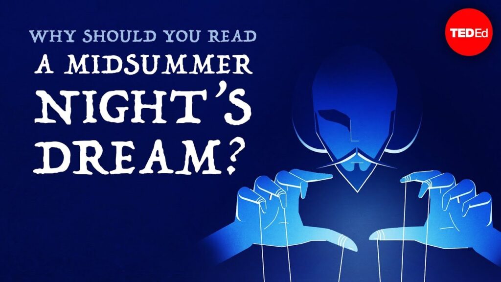 夏の夜の夢：シェイクスピアの幻覚的な喜劇