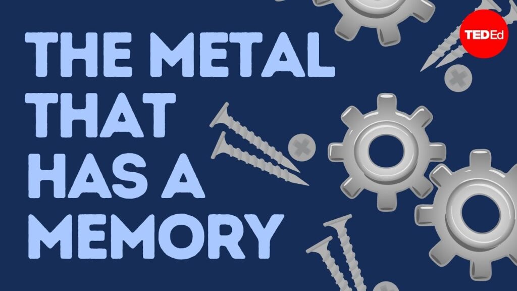 形状記憶合金：異なる形状を記憶する金属