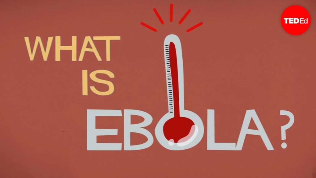 エボラ出血熱：致死性疾患の理解