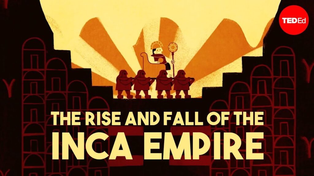 インカ帝国の興亡：権力、革新、そして悲劇の物語