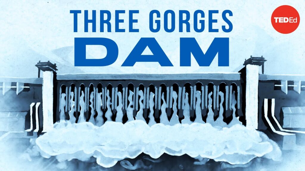 水の力：水力発電ダムの仕組みと三峡ダムが世界最大になるまで