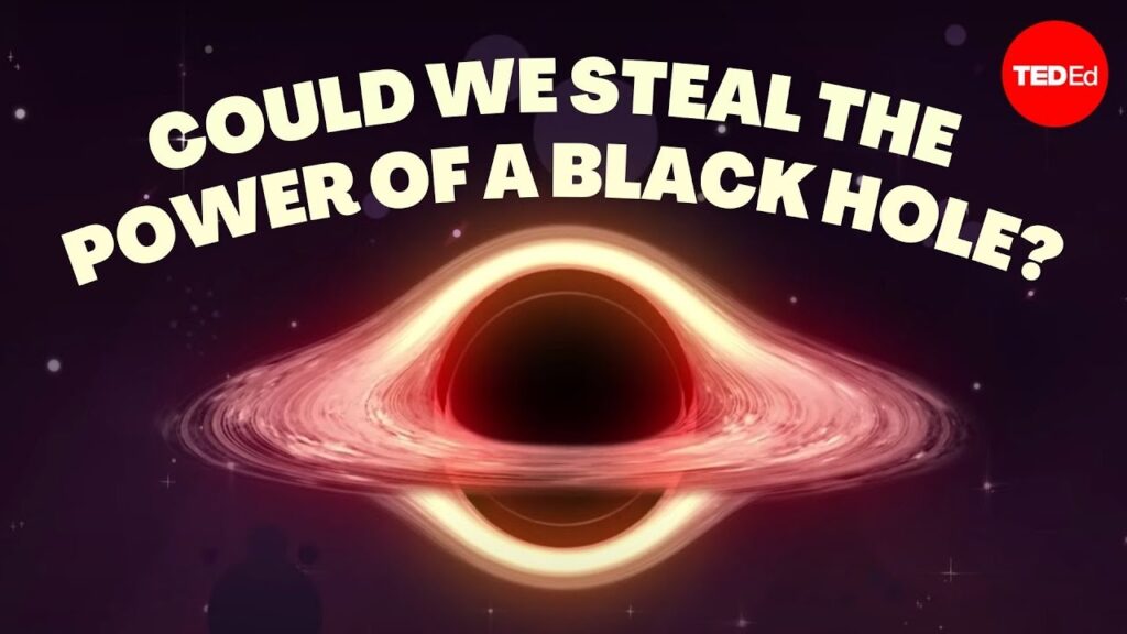 ブラックホールの力：銀河文明のためのエネルギーを利用する