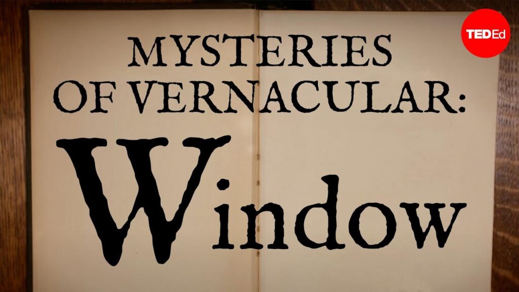 言葉の謎：「窓」の起源について