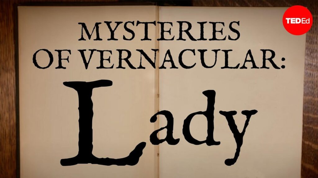 「Vernacularの謎：Lady」
