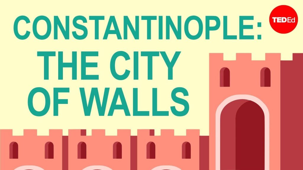不可侵の城塞: コンスタンティノープルの壁