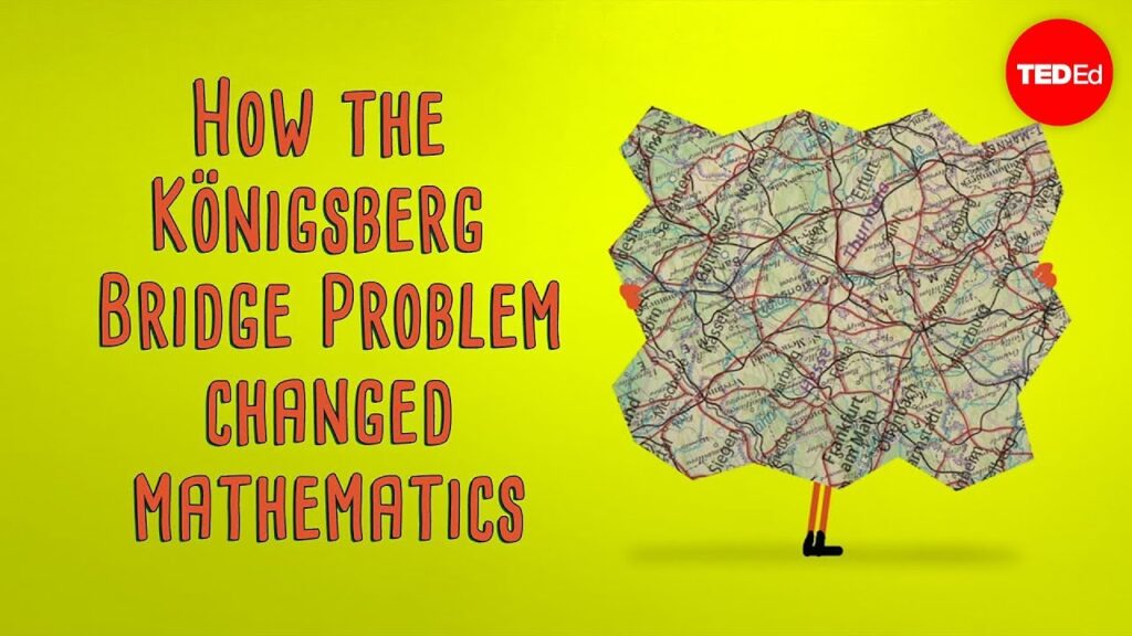 ケーニヒスベルクの橋とグラフ理論の誕生