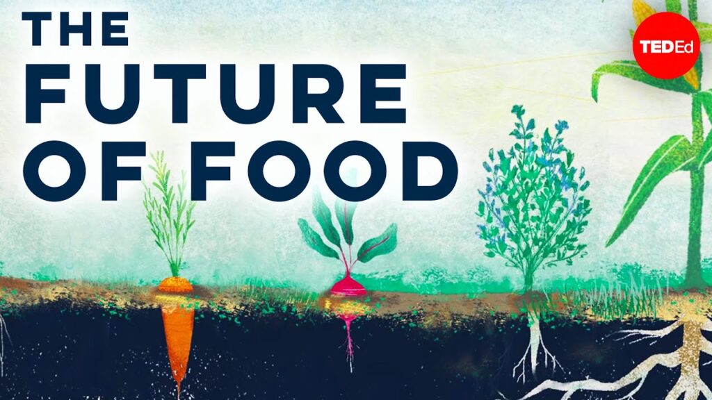農業の未来：世界を養うために農業を革新する